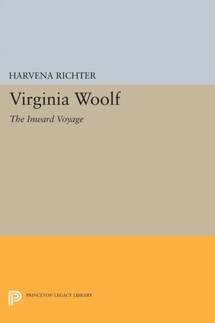 Cover for Harvena Richter · Virginia Woolf: The Inward Voyage - Princeton Legacy Library (Paperback Book) (2015)