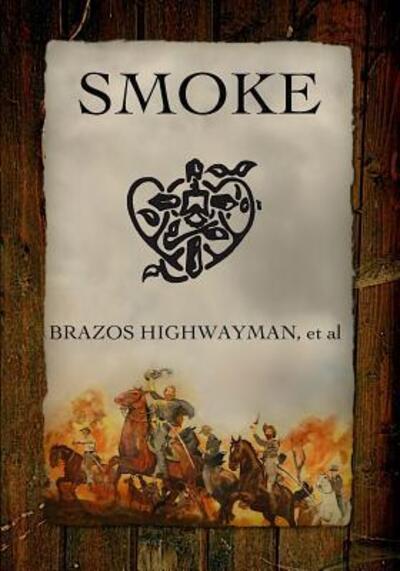 Cover for Brazos Highwayman · Smoke (Paperback Book) (2016)