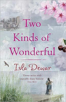 Cover for Isla Dewar · Two Kinds of Wonderful (Paperback Bog) (2001)