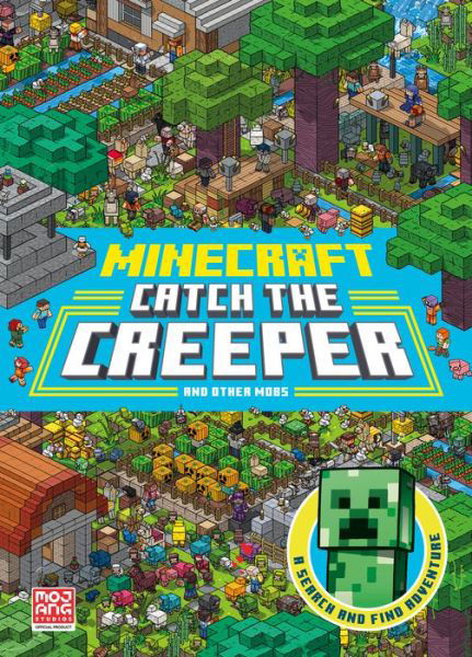 Cover for Mojang AB · Minecraft Catch the Creeper and Other Mobs: A Search and Find Adventure (Pocketbok) (2022)