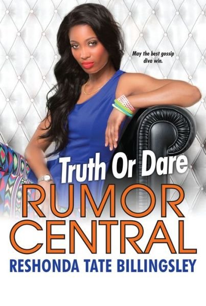 Cover for Reshonda Tate Billingsley · Truth Or Dare: The Rumor Central Series (Pocketbok) (2014)