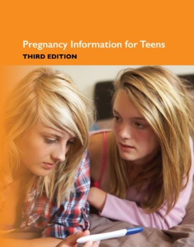 Cover for Keith Jones · Pregnancy Information For Teens (Teen Health Series) (Book) (2017)