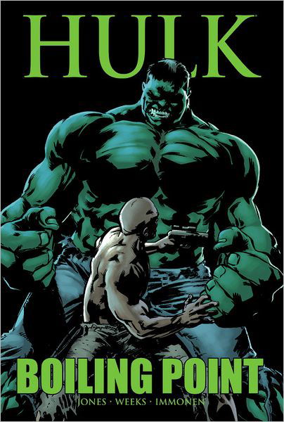 Cover for Bruce Jones · Hulk: Boiling Point (Hardcover Book) (2012)