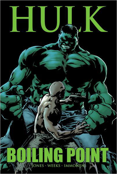 Cover for Bruce Jones · Hulk: Boiling Point (Gebundenes Buch) (2012)