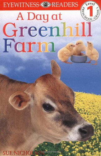 Cover for Sue Nicholson · Dk Readers: Day at Greenhill Farm (Level 1: Beginning to Read) (Paperback Book) (1998)