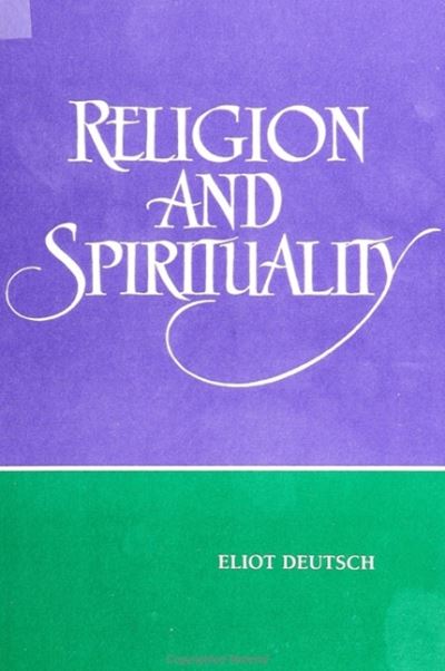 Cover for Eliot Deutsch · Religion and spirituality (Book) (1995)