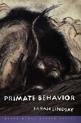 Cover for Sarah Lindsay · Primate Behavior: Poems (Paperback Book) (1997)