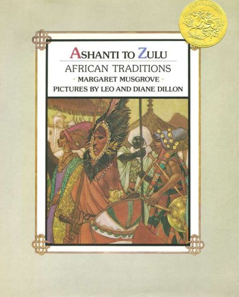 Ashanti to Zulu: African Traditions - Margaret Musgrove - Books - Dial - 9780803703575 - 1976