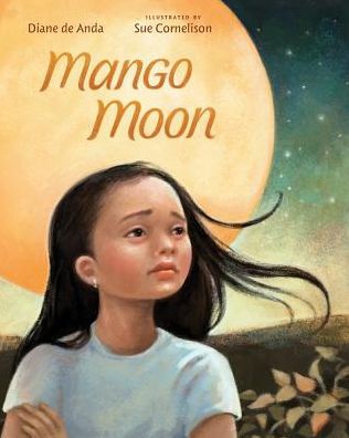 Cover for Diane De Anda · Mango Moon (Hardcover Book) (2019)