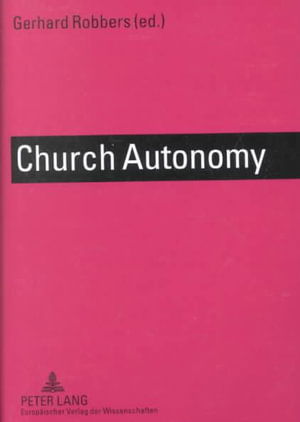 Cover for Gerhard Robbers · Church Autonomy (Paperback Book) (2001)