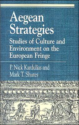 Cover for Aegean Strategies: Studies of Culture and Environment on the European Fringe - Greek Studies: Interdisciplinary Approaches (Paperback Book) (1997)