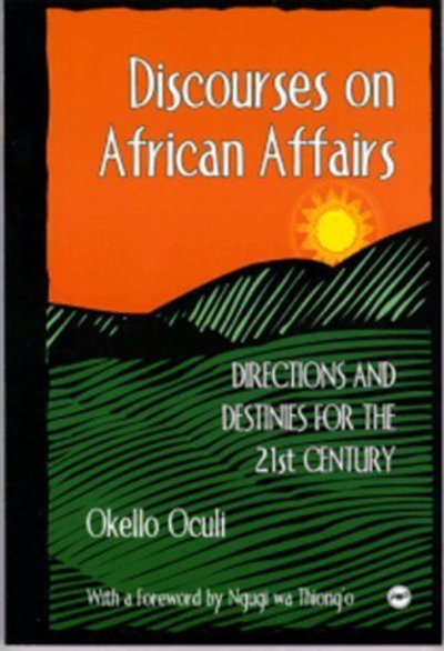 Cover for Okello Oculi · Discourses On African Affairs: Directions and Destinies for the 20th Century (Paperback Book) (2000)