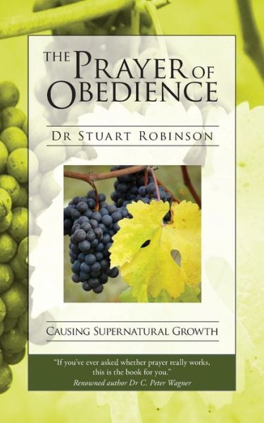 Cover for Stuart Robinson · The Prayer of Obedience (Paperback Book) [Larger Format edition] (2014)