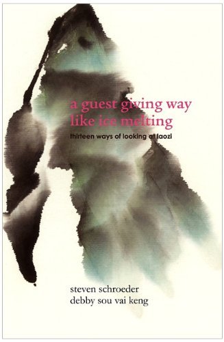Cover for Debby Sou Vai Keng · A Guest Giving Way Like Ice Melting (Paperback Book) (2010)