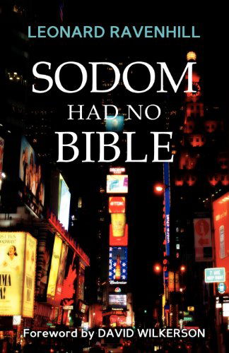 Cover for Leonard Ravenhill · Sodom Had No Bible (Paperback Book) (2012)
