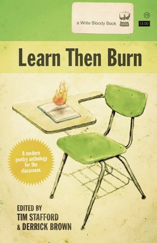 Cover for Derrick Brown · Learn then Burn: a Modern Poetry Anthology for the Classroom (Pocketbok) (2010)
