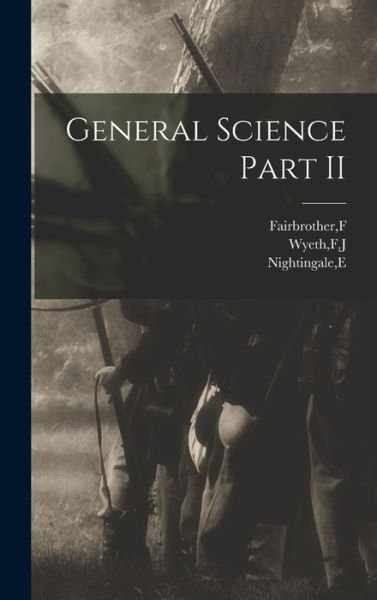 Cover for F Fairbrother · General Science Part II (Gebundenes Buch) (2021)