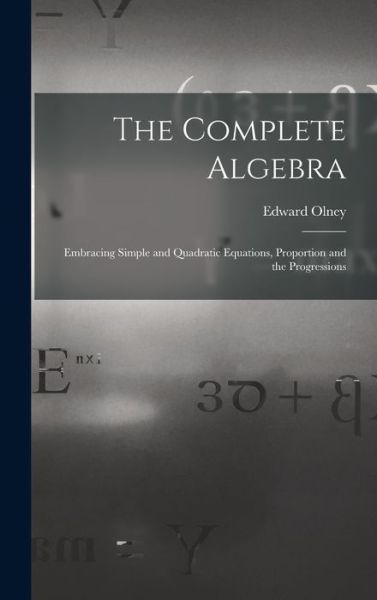 Cover for Edward Olney · Complete Algebra (Bog) (2022)