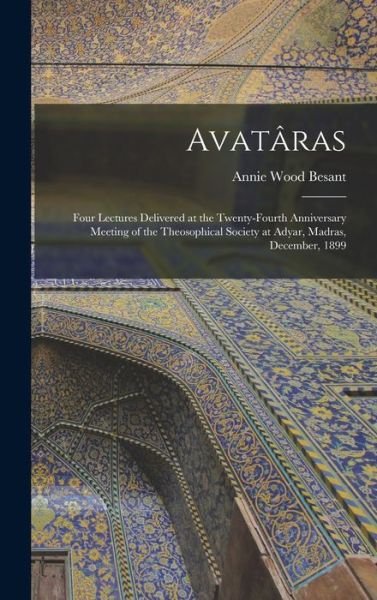 Cover for Annie Wood Besant · Avatâras (Book) (2022)