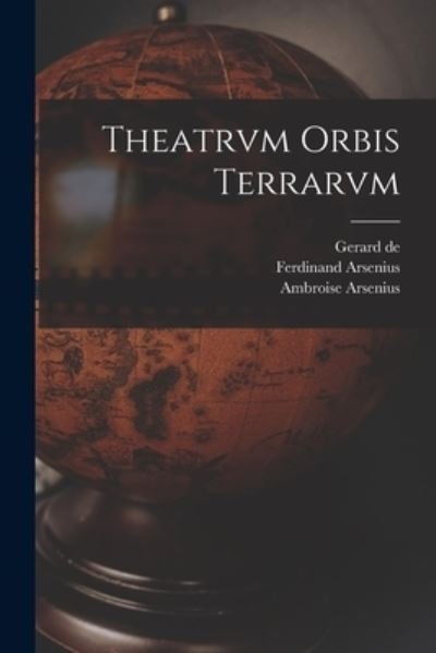 Cover for Abraham 1527-1598 Ortelius · Theatrvm Orbis Terrarvm (Buch) (2022)