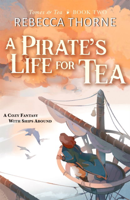 Cover for Rebecca Thorne · A Pirate's Life for Tea (Paperback Book)