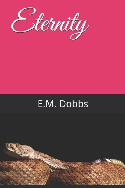 Cover for E M Dobbs · Eternity (Paperback Book) (2019)