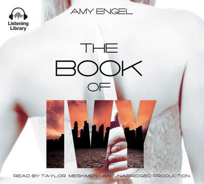 Cover for Amy Engel · The Book of Ivy (CD) (2015)