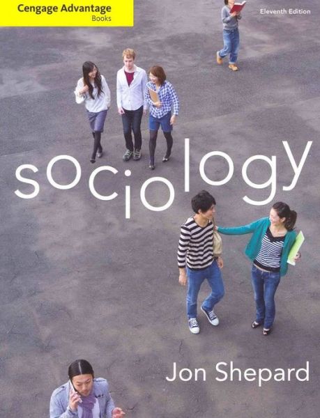 Cover for Jon M. Shepard · Cengage Advantage Books: Sociology (Paperback Book) [11 Rev edition] (2012)