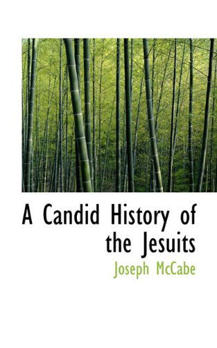 Cover for Joseph Mccabe · A Candid History of the Jesuits (Paperback Book) (2009)