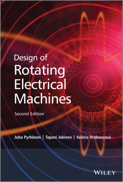 Cover for Pyrhonen, Juha (Lappeenranta University of Technology, Finland) · Design of Rotating Electrical Machines (Gebundenes Buch) (2013)