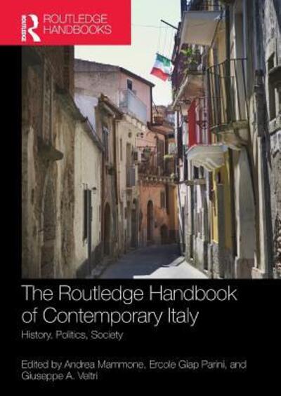 Cover for Andrea Mammone · The Routledge Handbook of Contemporary Italy: History, politics, society (Paperback Book) (2018)