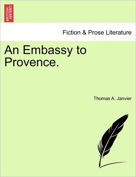 Cover for Thomas a Janvier · An Embassy to Provence. (Taschenbuch) (2011)