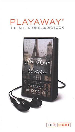 Cover for Tatiana de Rosnay · The Rain Watcher Library Edition (DIV) (2018)