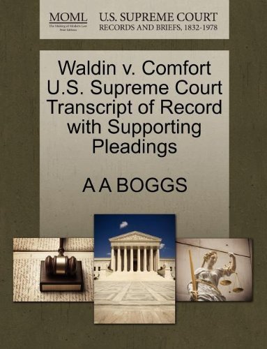 Cover for A a Boggs · Waldin V. Comfort U.s. Supreme Court Transcript of Record with Supporting Pleadings (Paperback Book) (2011)
