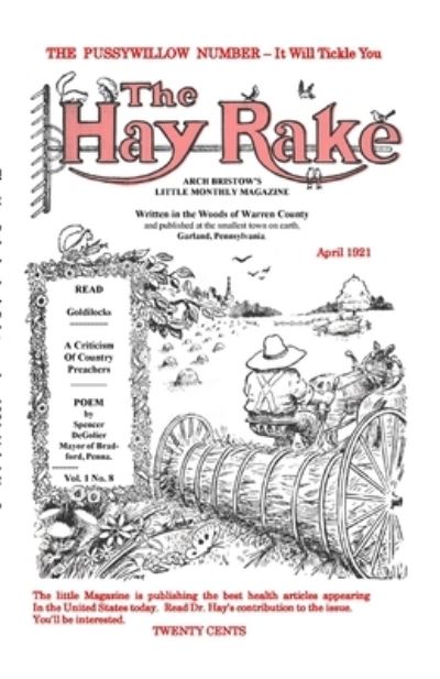 Cover for Arch Bristow · Hay Rake April 1921 Vol 1 No 8 (Paperback Book) (2021)