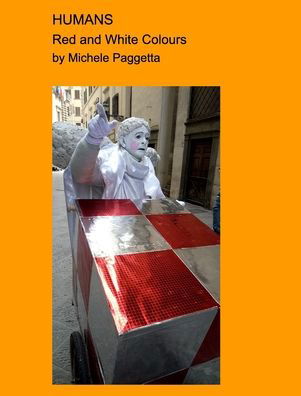 Cover for Michele Paggetta · HUMANS-Red and White Colours- (Inbunden Bok) (2018)