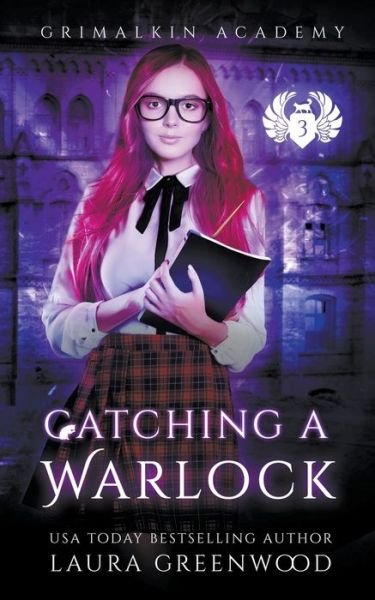 Cover for Laura Greenwood · Catching A Warlock (Paperback Book) (2020)