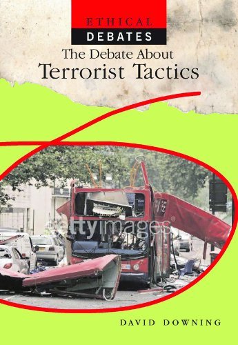 Cover for David Downing · The Debate About Terrorist Tactics (Ethical Debates) (Hardcover Book) (2007)