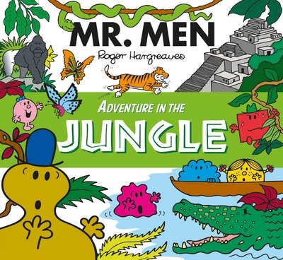 Cover for Hargreaves · Mr Men Adventure in the Jung (Bok) (2017)