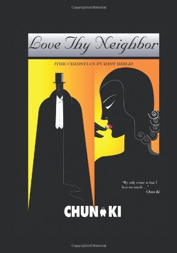 Cover for Chun Ki · Love Thy Neighbor (Paperback Book) (2003)
