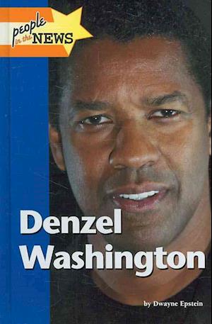 Cover for Dwayne Epstein · Denzel Washington (People in the News) (Hardcover Book) (2009)