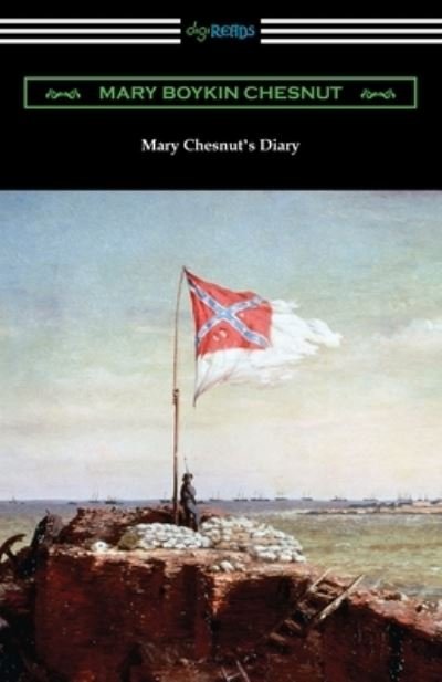 Cover for Mary Boykin Chesnut · Mary Chesnut's Diary (Pocketbok) (2019)