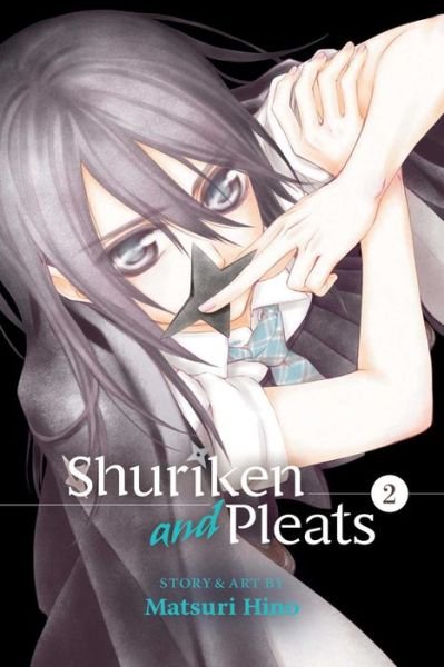Cover for Matsuri Hino · Shuriken and Pleats, Vol. 2 - Shuriken and Pleats (Pocketbok) (2016)