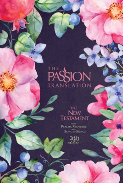 Cover for Passion &amp; Fire Ministries · TPT NT (2020 Ed. ) Berry Blossoms (Book) (2020)