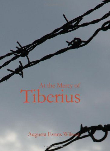 Cover for Augusta J. Evans · At the Mercy of Tiberius (Paperback Book) (2008)