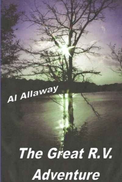Cover for Al Allaway · Great RV Adventure (Bog) (2011)