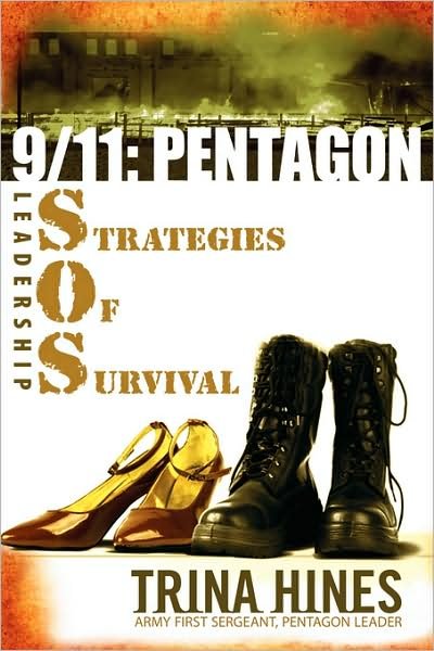 Cover for Trina M Hines · 9/11: Pentagon S.o.s.: Leadership Strategies of Survival (Paperback Bog) (2009)