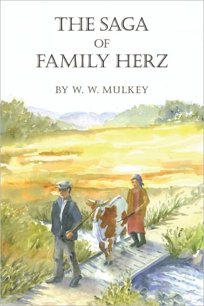 Cover for W W Mulkey · The Saga of Family Herz (Paperback Book) (2008)