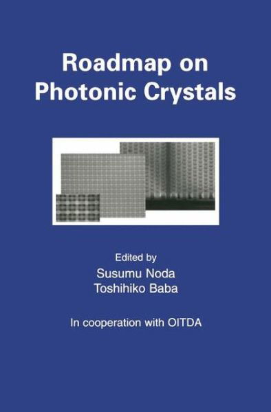 Cover for Susumu Noda · Roadmap on Photonic Crystals (Paperback Book) [Softcover reprint of hardcover 1st ed. 2003 edition] (2010)