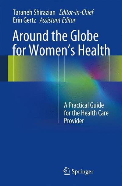Cover for Frisch · Around the Globe for Women's Health: A Practical Guide for the Health Care Provider (Pocketbok) [2013 edition] (2013)
